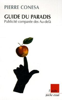 Guide du Paradis : Publicité comparée des Au-delà