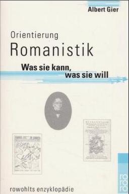 Orientierung Romanistik. Was sie kann, was sie will.