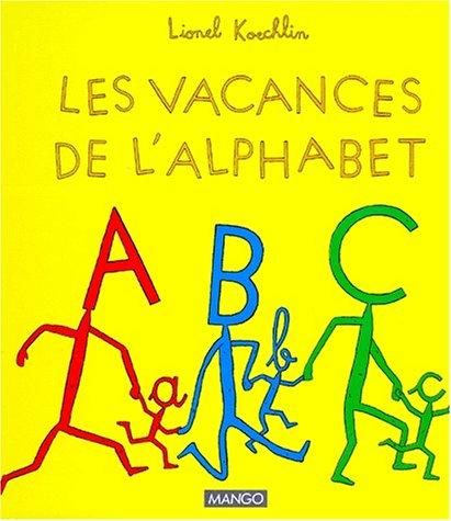 Les vacances de l'alphabet (Albums Illustrés)