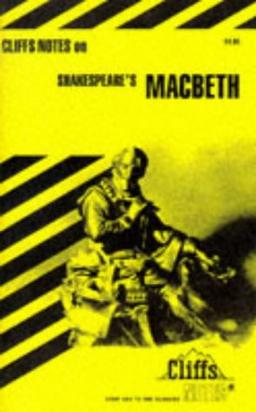 Cliffs Notes on Shakespeare's "Macbeth"