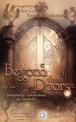 Beyond these Doors: Fantastische Geschichten im Zwielicht