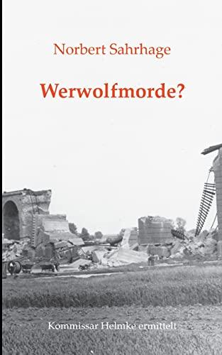 Werwolfmorde?: Kommissar Helmke ermittelt