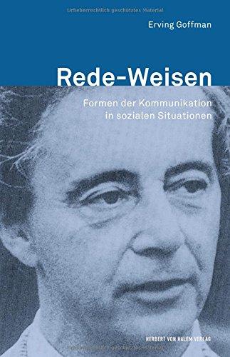 Rede-Weisen: Formen der Kommunikation in sozialen Situationen (Erfahrung - Wissen - Imagination)