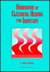 Handbook of Electrical Heating for Industry