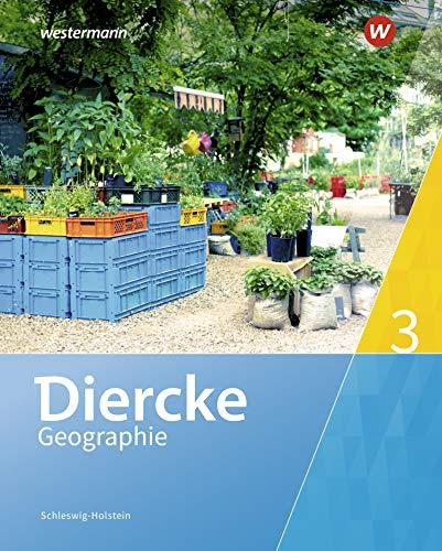 Diercke Geographie - Ausgabe 2016 für Schleswig-Holstein: Schülerband 3