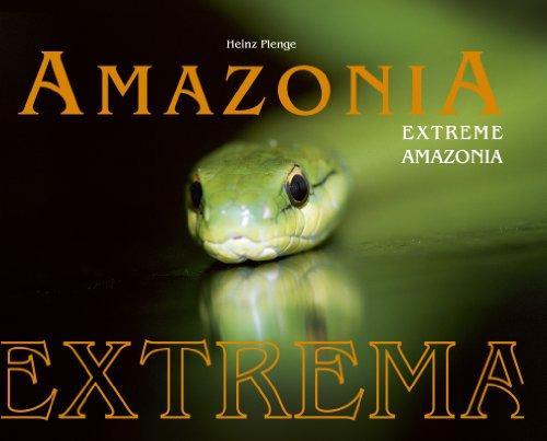 Amazonien extrem