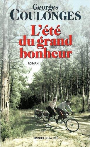 L'été du grand bonheur