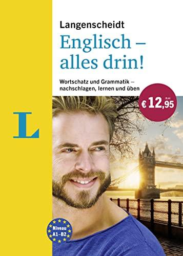 Langenscheidt Englisch - alles drin!: Wortschatz und Grammatik - nachschlagen, lernen und üben (Langenscheidt Alles drin!)