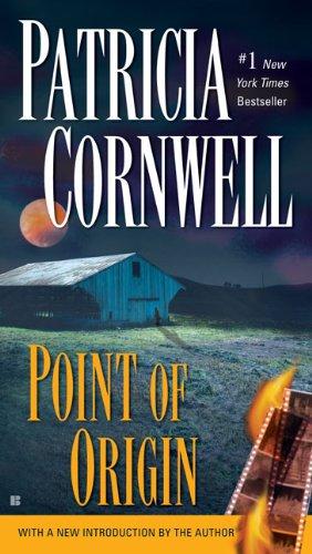 Point of Origin (A Scarpetta Novel)