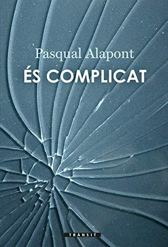 És complicat (Trànsit, Band 11)