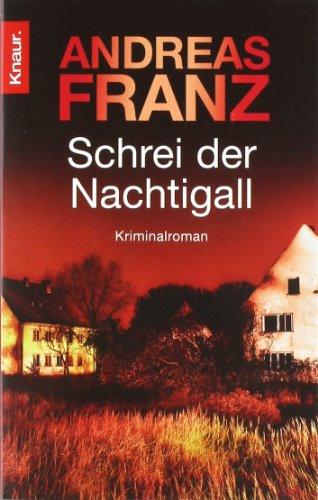 Schrei der Nachtigall: Kriminalroman (Knaur TB)