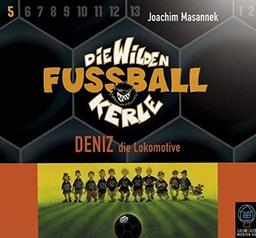 Die wilden Fußballkerle Tl.5: Deniz die Lokomotive, 3 Audio-CDs