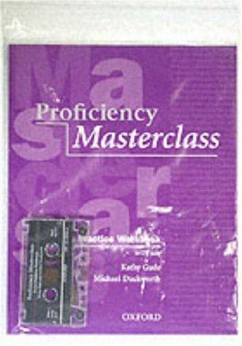 Proficiency Masterclass : Exam Practice Workbook with Key and Cassette: CPE Workbook and Cassette Pack (With Key)