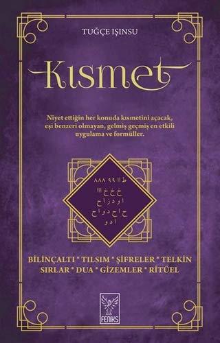 Kismet: Bilincalti, Tilsim, Sifreler, Telkin, Sirlar, Dua, Gizemler, Ritüel