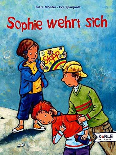 Sophie wehrt sich