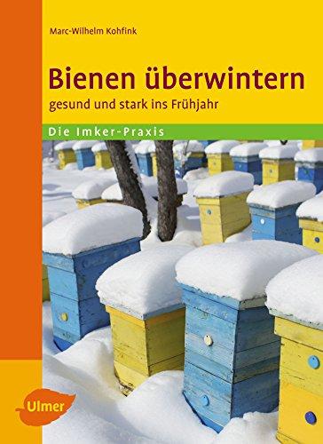 Bienen überwintern: Gesund und stark ins Frühjahr