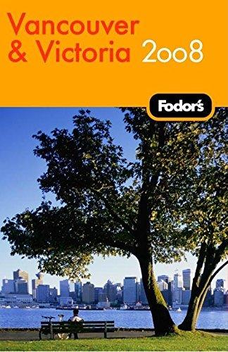 Fodor's Vancouver & Victoria, 1st Edition (Travel Guide, 1, Band 1)