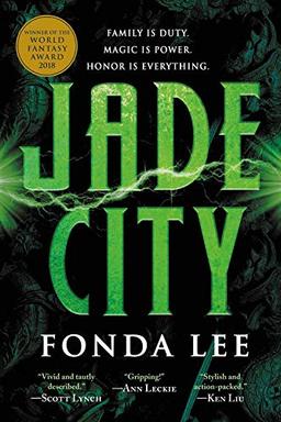 Jade City (The Green Bone Saga, Band 1)