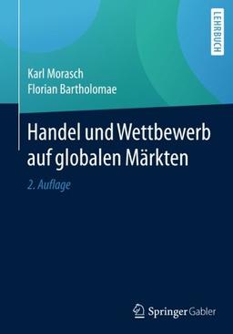 Handel und Wettbewerb auf globalen Märkten