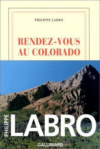 Rendez-vous au Colorado