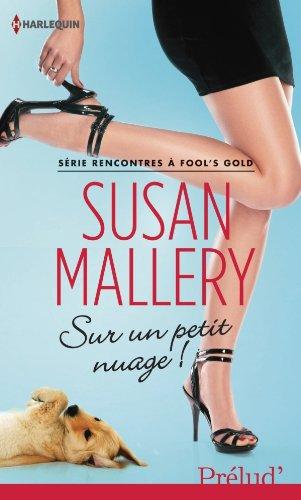 Sur un petit nuage ! : rencontres à Fool's Gold