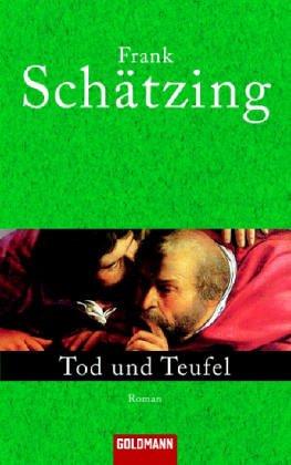 Tod und Teufel.