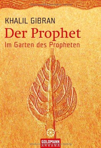 Der Prophet  - Im Garten des Propheten