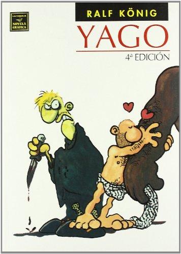 Yago (Novela Grafica (la Cupula))