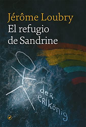 El refugio de Sandrine (Catedral, Band 68)