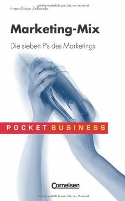 Pocket Business: Marketing-Mix. Die sieben P's des Marketings