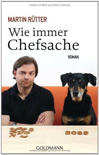 Wie immer Chefsache: Roman