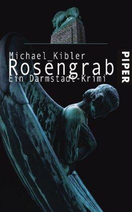 Rosengrab: Ein Darmstadt-Krimi