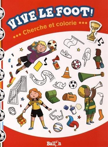 Cherche et colorie (Vive le foot !)