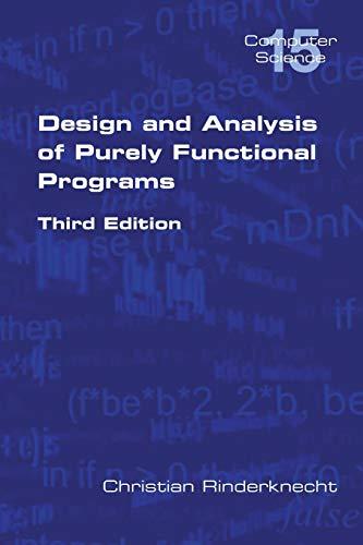 Design and Analysis of Purely Functional Progams (Computer Science)