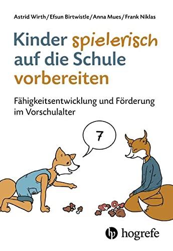 Kinder spielerisch auf die Schule vorbereiten: Fähigkeitsentwicklung und Förderung im Vorschulalter