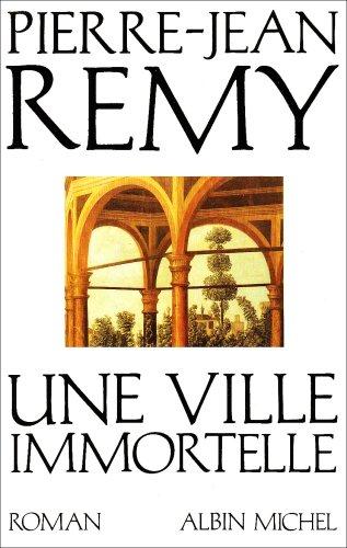 Une ville immortelle