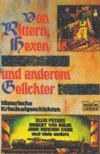 Von Rittern, Hexen und anderem Gelichter