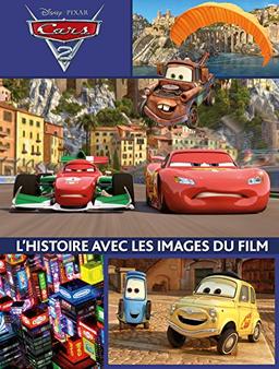 Cars 2 : l'histoire avec les images du film