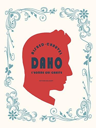 Daho : l'homme qui chante