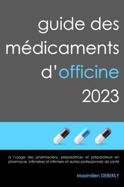 Guide des médicaments d'officine 2023