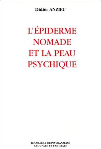 L'épiderme nomade et la peau psychique