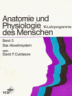 Anatomie und Physiologie des Menschen, Band 5: Das Lymphsystem und das Retikuloendothelialsystem