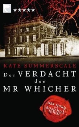 Der Verdacht des Mr Whicher: oder Der Mord von Road Hill House. 5 Sterne Edition