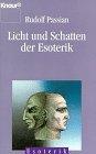 Licht und Schatten der Esoterik (Knaur Taschenbücher. Esoterik)