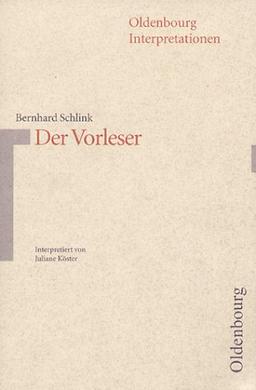 Oldenbourg Interpretationen, Bd.98, Der Vorleser