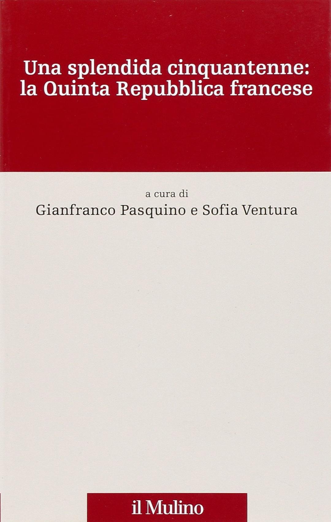 Una splendida cinquantenne: la quinta Repubblica francese