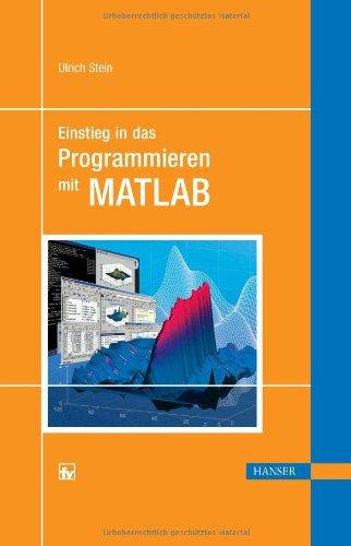 Einstieg in das Programmieren mit MATLAB