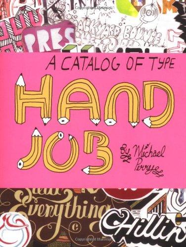 Hand Job: A Catalog of Type