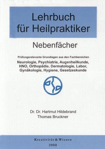 Hildebrand, Hartmut, Bd.2 : Prüfungsrelevante Grundlagen aus den Fachbereichen Neurologie, Psychiatrie, Augenheilkunde, HNO, Orthopädie, Dermatologi