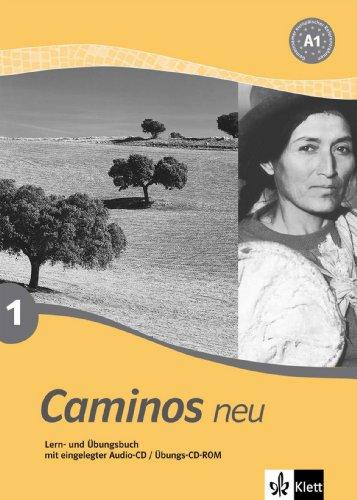 Caminos Neu 1: A1. Spanisch für Anfänger. Lern- und Übungsbuch mit Audio CD